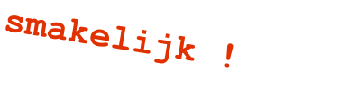 smakelijk !